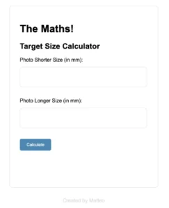 Target Size Calculator Widget (Designed in Js, Css and Html), developed for the Manchester Town Hall Photography Collection Digitisation and Cataloguing Volunteering