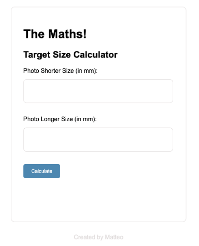 Target Size Calculator Widget (Designed in Js, Css and Html), developed for the Manchester Town Hall Photography Collection Digitisation and Cataloguing Volunteering